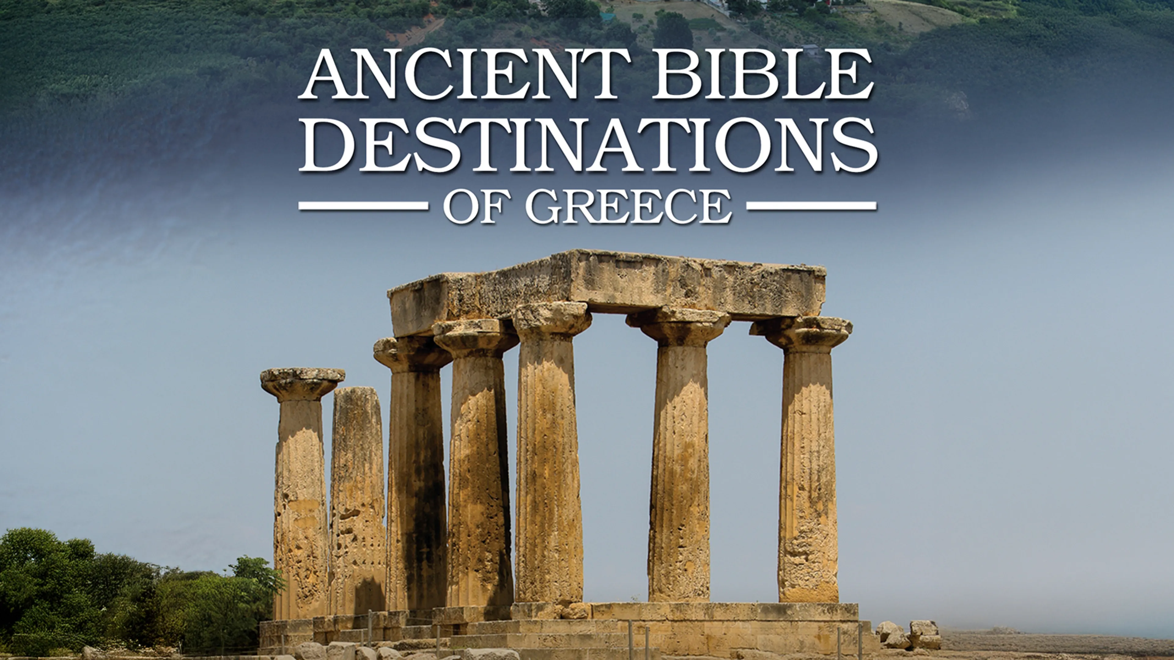 Ancient Bible Destinations of Greece poster